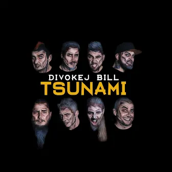 Tsunami by DIVOKEJ BILL