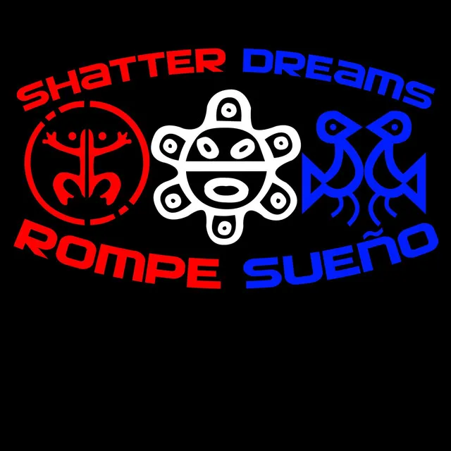 2022 ROMPE SUEÑO-SHATTER DREAMS PODCAST THEME SONG