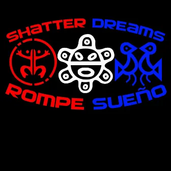 2022 ROMPE SUEÑO-SHATTER DREAMS PODCAST THEME SONG by Jbx718