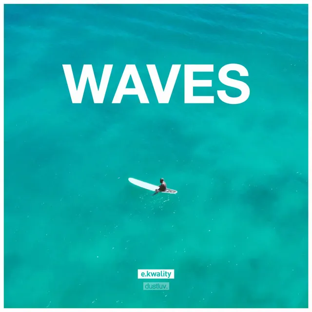 Waves