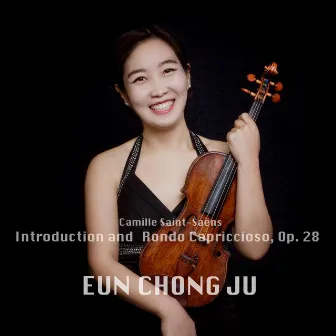 Camille Saint-Saens: Introduction and Rondo Capriccioso in A Minor, Op. 28 by Min Kyung Kim