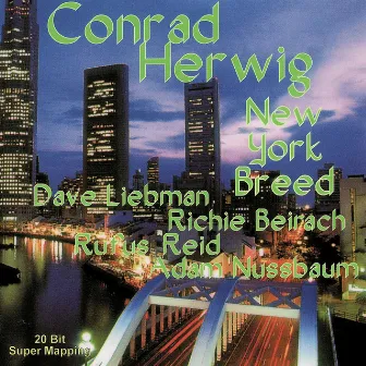 New York Breed by Conrad Herwig