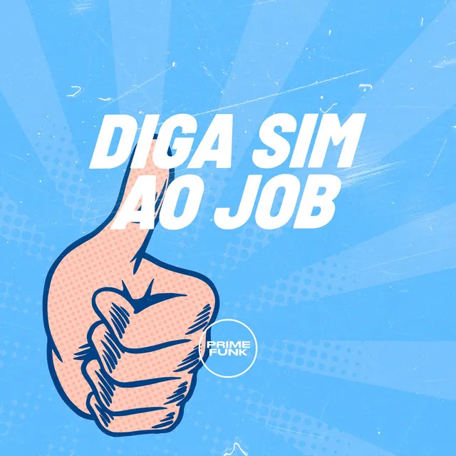 Diga Sim ao Job