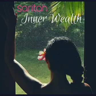 Inner Wealth by Saritah