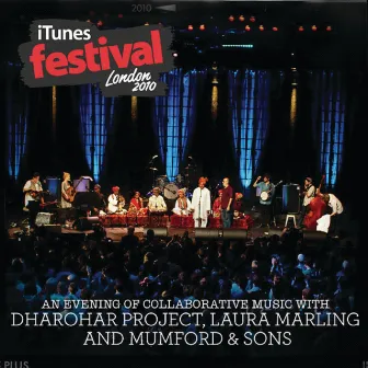 An Evening Of Collaborative Music With Dharohar Project, Laura Marling And Mumford & Sons by Dharohar Project