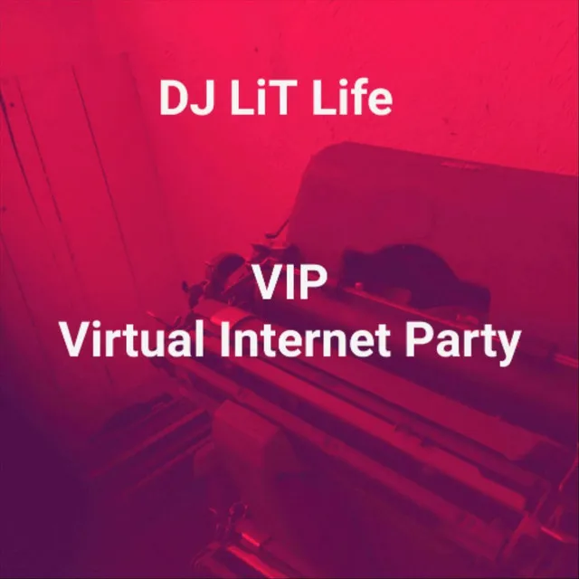 VIP: Virtual Internet Party