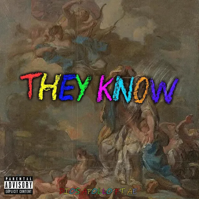 They Know (feat. AE)