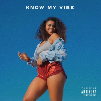 Know My Vibe by Monye