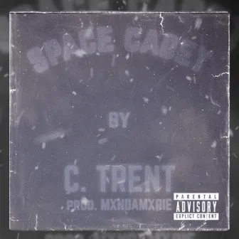 Space Cadet by C. Trent