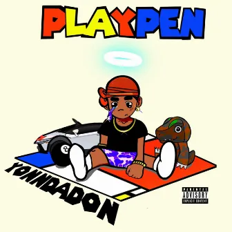 Playpen by Yonn Da Don