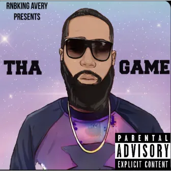 Tha Game by RNBKING AVERY