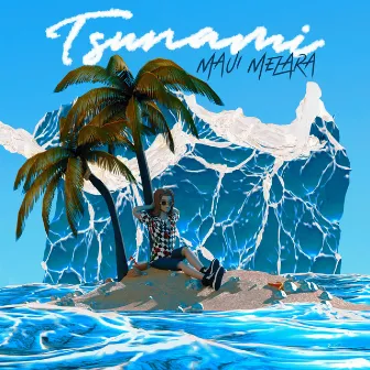 Tsunami by Maui Melara