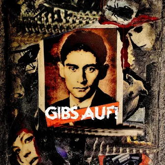 Gibs auf! (Kafka - Still Valid) by C. Fawn