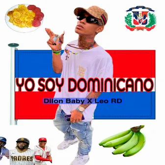 Yo Soy Dominicano by Leo RD