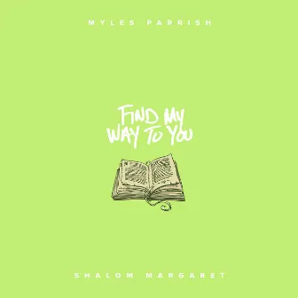 Find My Way To You (feat. Shalom Margaret) by Shalom Margaret