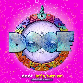 Let's Turn On - Remixed & Remastered by Doof