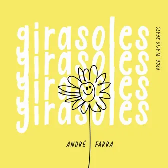 Girasoles by André Farra