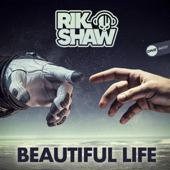 Beautiful Life by Rik Shaw