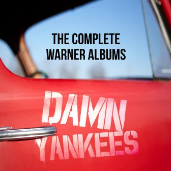 The Complete Warner Bros. Albums by Damn Yankees