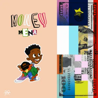 Money by Mena