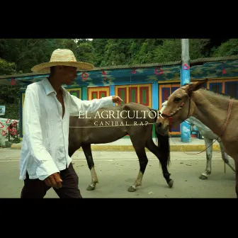 El Agricultor by Canibal