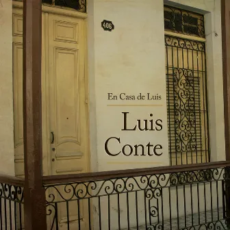 En Casa De Luis by Luis Conte