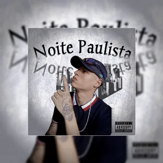 Noite Paulista by MC Jhol Jhol