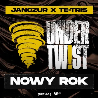 NOWY ROK by UNDER TWIST