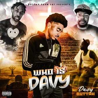 Who Is Davy (Side 2) by Davy Buttah