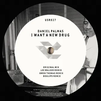 I Want a New Drug by Daniel Palmas