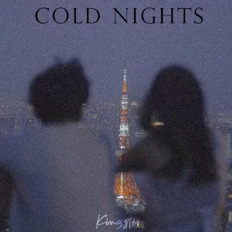 Cold Nights by Kingster