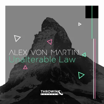 Unalterable Law by Alex Von Martin