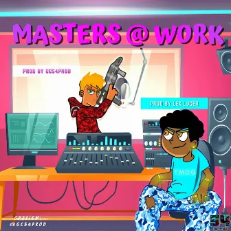 MASTERS @ WORK (Instrumental) by Lex Luger