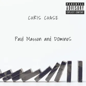 Paul Masson and Dominos by Chris Chase