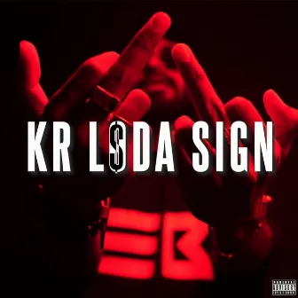 KR L$DA SIGN by Emiway Bantai