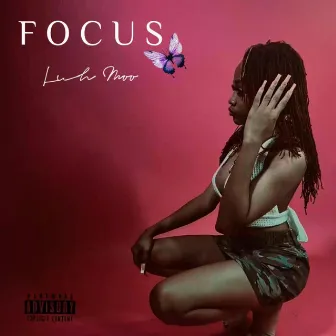 Focus by Luh Moo