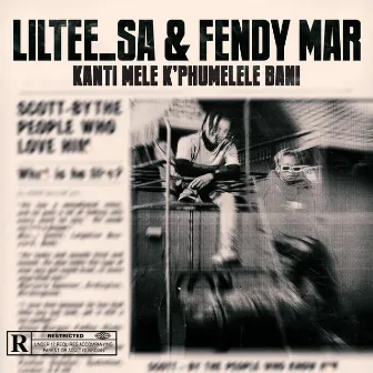 Kanti Mele K'phumelele Bani by Fendy Mar