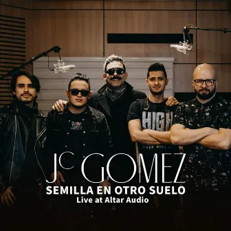 Semilla en Otro Suelo: Live at Altar Audio by JC Gomez