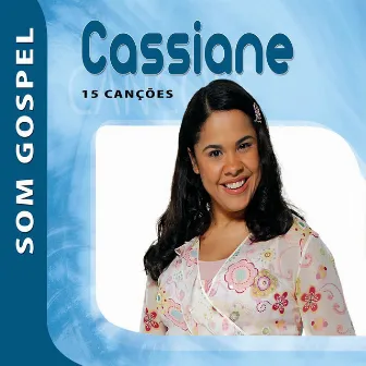 Cassiane - Som Gospel by Cassiane