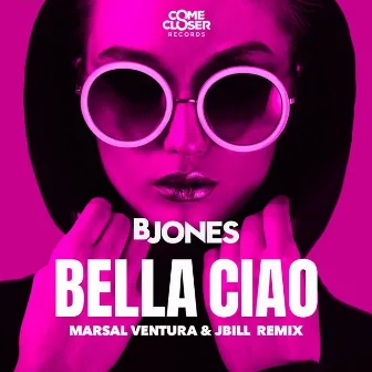 Bella Ciao by B Jones