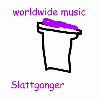 Worldwide Music by Slattganger