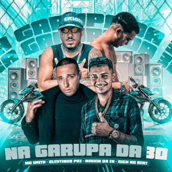 Na Garupa da 30 by Maikin da ZN