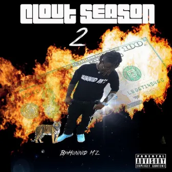 Clout Season 2 by Hunnid M'z