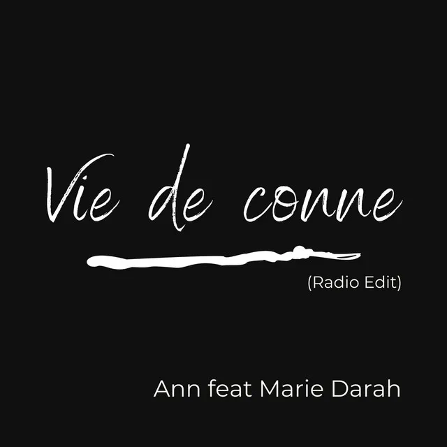 Vie de conne (Radio Edit)