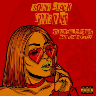 Drinks on Her by Sonny Black