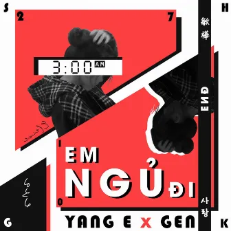 Em Ngủ Đi by Yang E