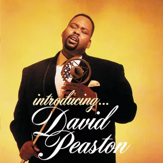 Introducing ... David Peaston by David Peaston