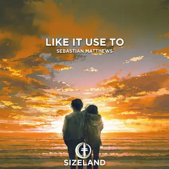 Like It Use To by Sebastian Matthews