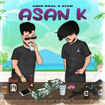 Asan K by Amir Roul