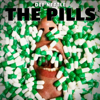 The Pills by Def Nettle